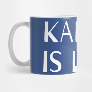 KaKaw Is Law Mug